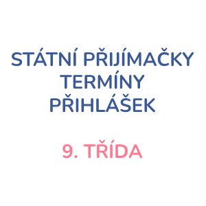 Termíny přijímaček na střední školy