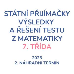 Řešení přijímacího testu z matematiky pro šestileté obory 2025 2. náhradní termín